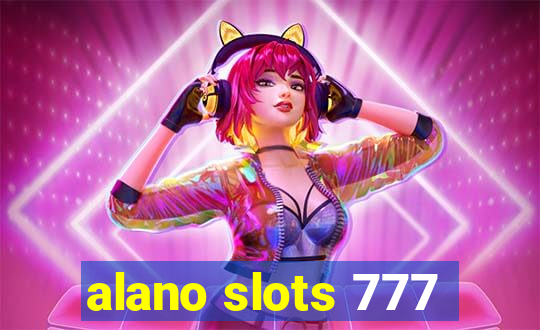 alano slots 777